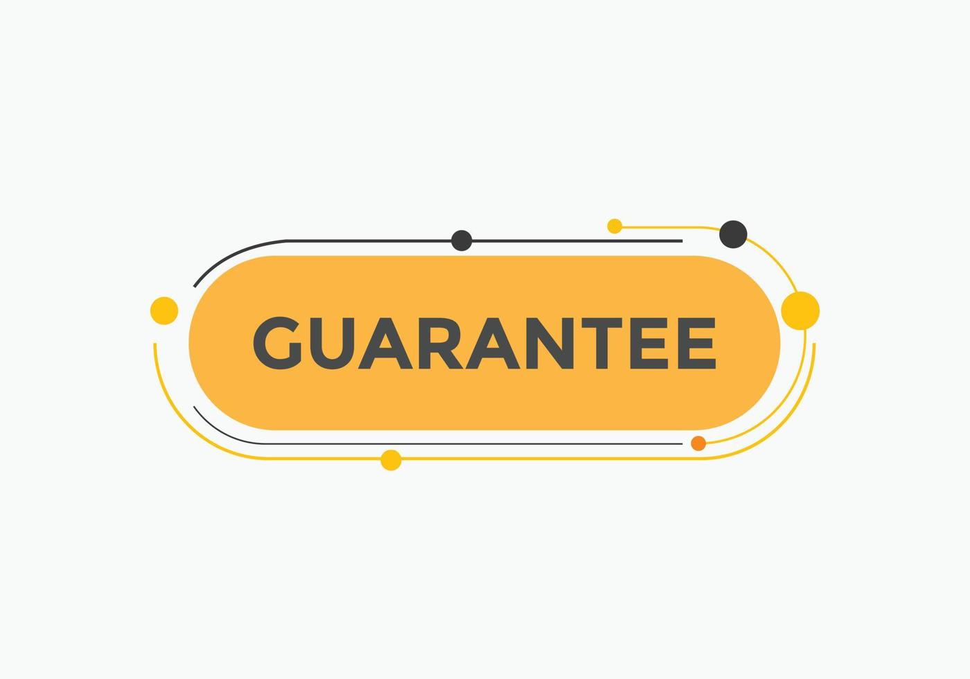 guarantee button. speech bubble. guarantee Colorful web banner. vector illustration. guarantee label sign template