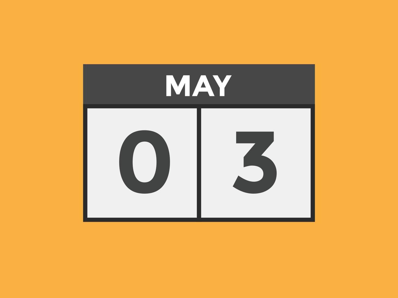 may 3 calendar reminder. 3rd may daily calendar icon template. Calendar 3rd may icon Design template. Vector illustration