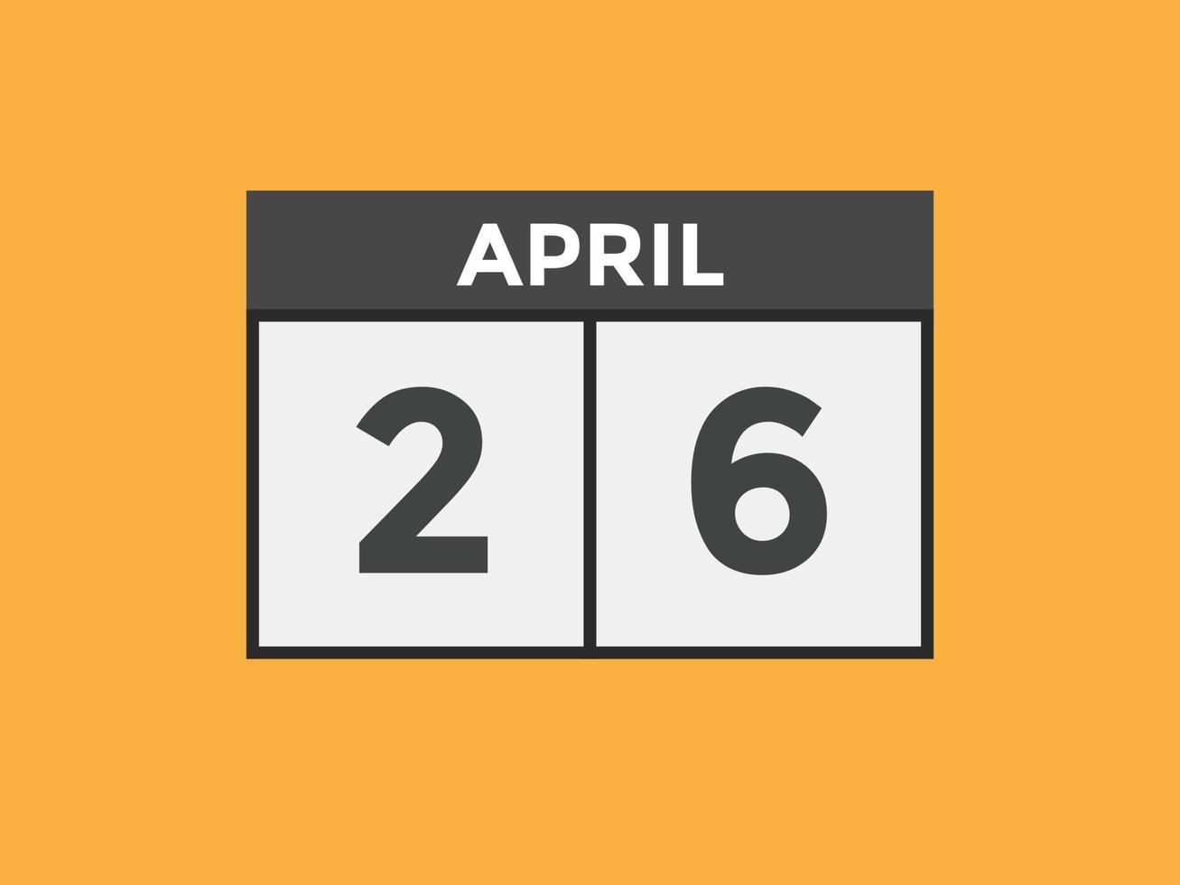 april 26 calendar reminder. 26th april daily calendar icon template. Calendar 26th april icon Design template. Vector illustration