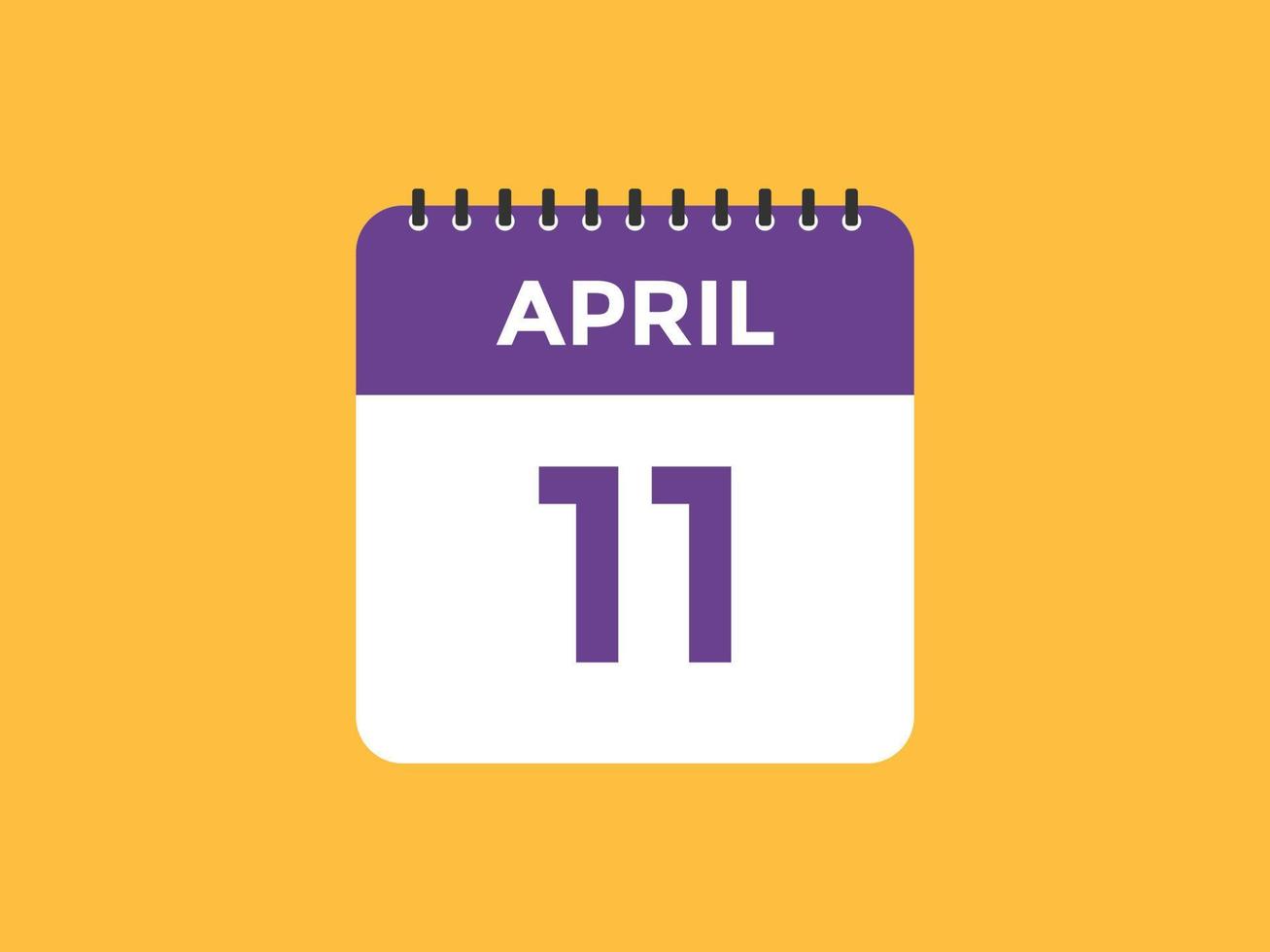 April 11 Calendar Reminder 11th April Daily Calendar Icon Template april-11-calendar-reminder-11th-april-daily-calendar-icon-template