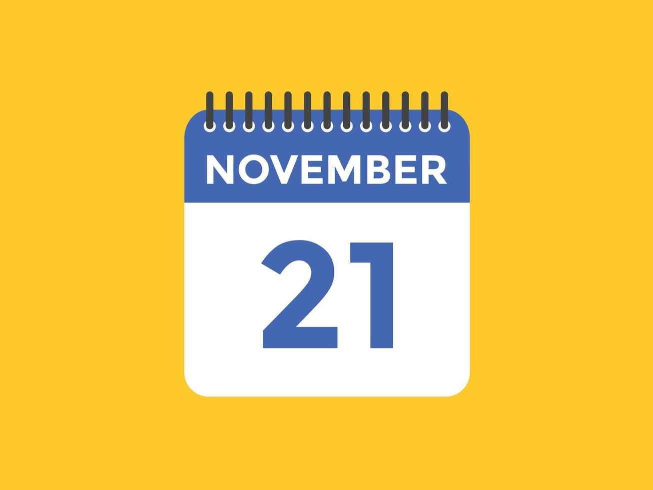 november 21 calendar reminder. 21th november daily calendar icon template. Calendar 21th november icon Design template. Vector illustration 11086577 Vector Art at Vecteezy