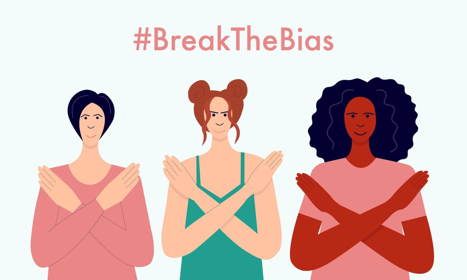 Break the bias horizontal poster with different women making gesture stop. Group of woman crossed their arms vector flat illustration