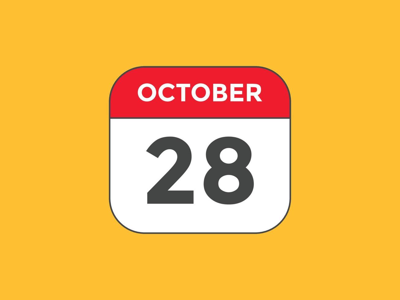 october 28 calendar reminder. 28th october daily calendar icon template. Calendar 28th october icon Design template. Vector illustration