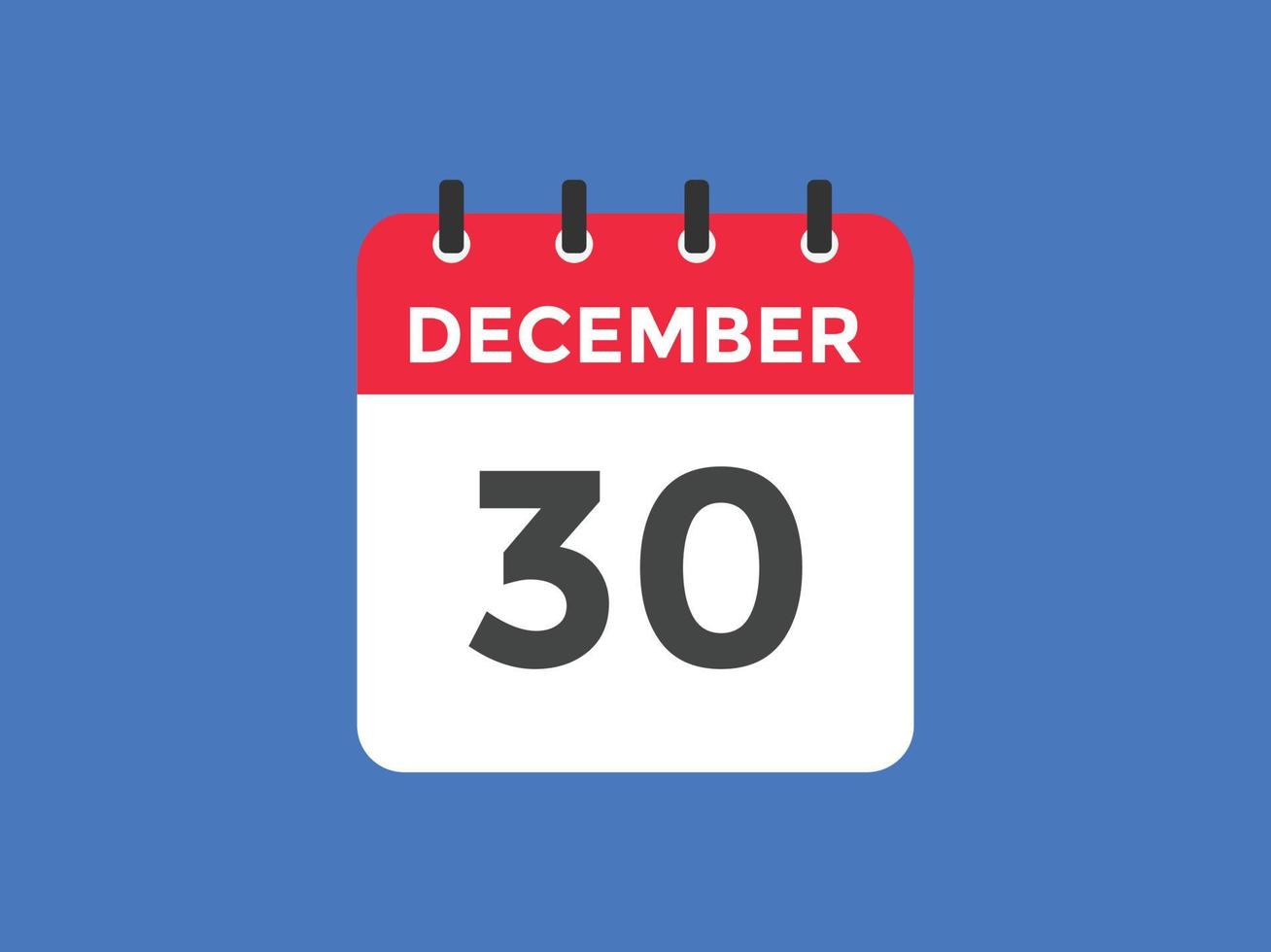 december 30 calendar reminder. 30th december daily calendar icon template. Calendar 30th december icon Design template. Vector illustration