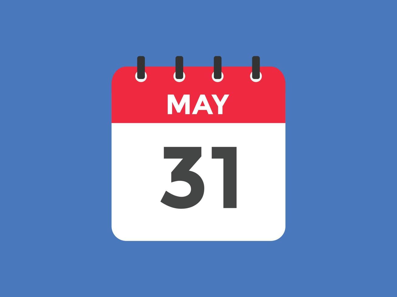 may 31 calendar reminder. 31th may daily calendar icon template. Calendar 31th may icon Design template. Vector illustration