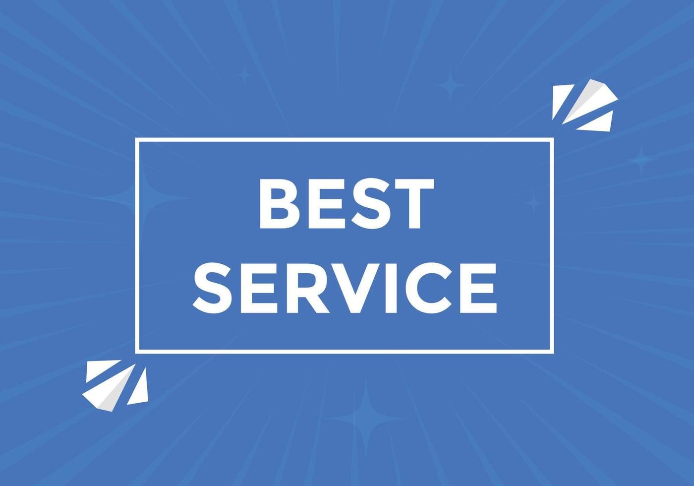 Best service text button. Best service speech bubble. Best service Colorful web banner. vector illustration