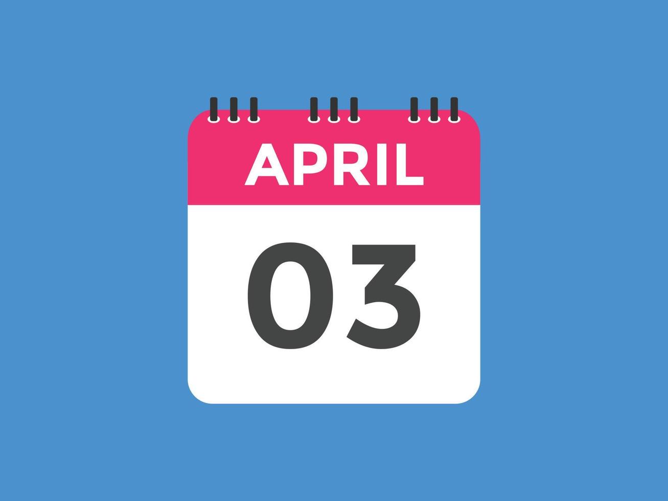 april 3 calendar reminder. 3rd april daily calendar icon template. Calendar 3rd april icon Design template. Vector illustration