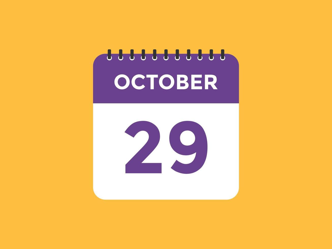 Recordatorio del calendario del 29 de octubre. Plantilla de icono de calendario diario del 29 de octubre. plantilla de diseño de icono de calendario 29 de octubre. ilustración vectorial vector