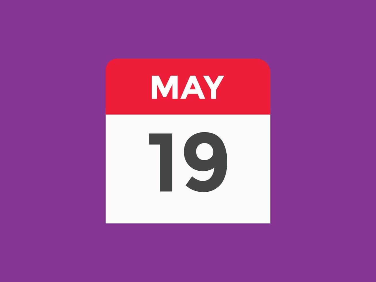 may 19 calendar reminder. 19th may daily calendar icon template. Calendar 19th may icon Design template. Vector illustration