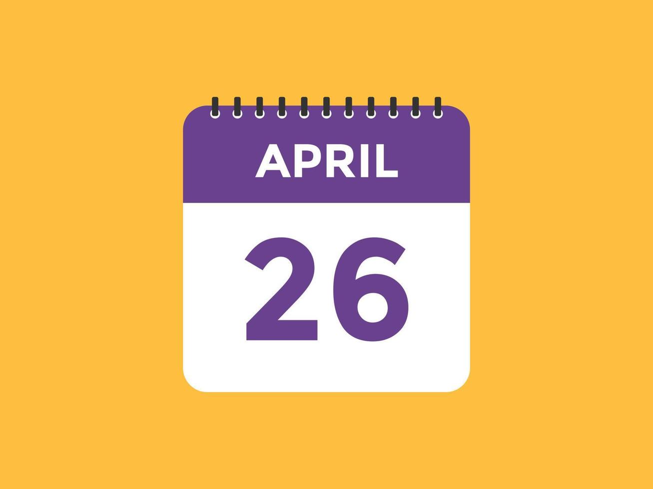 april 26 calendar reminder. 26th april daily calendar icon template. Calendar 26th april icon Design template. Vector illustration