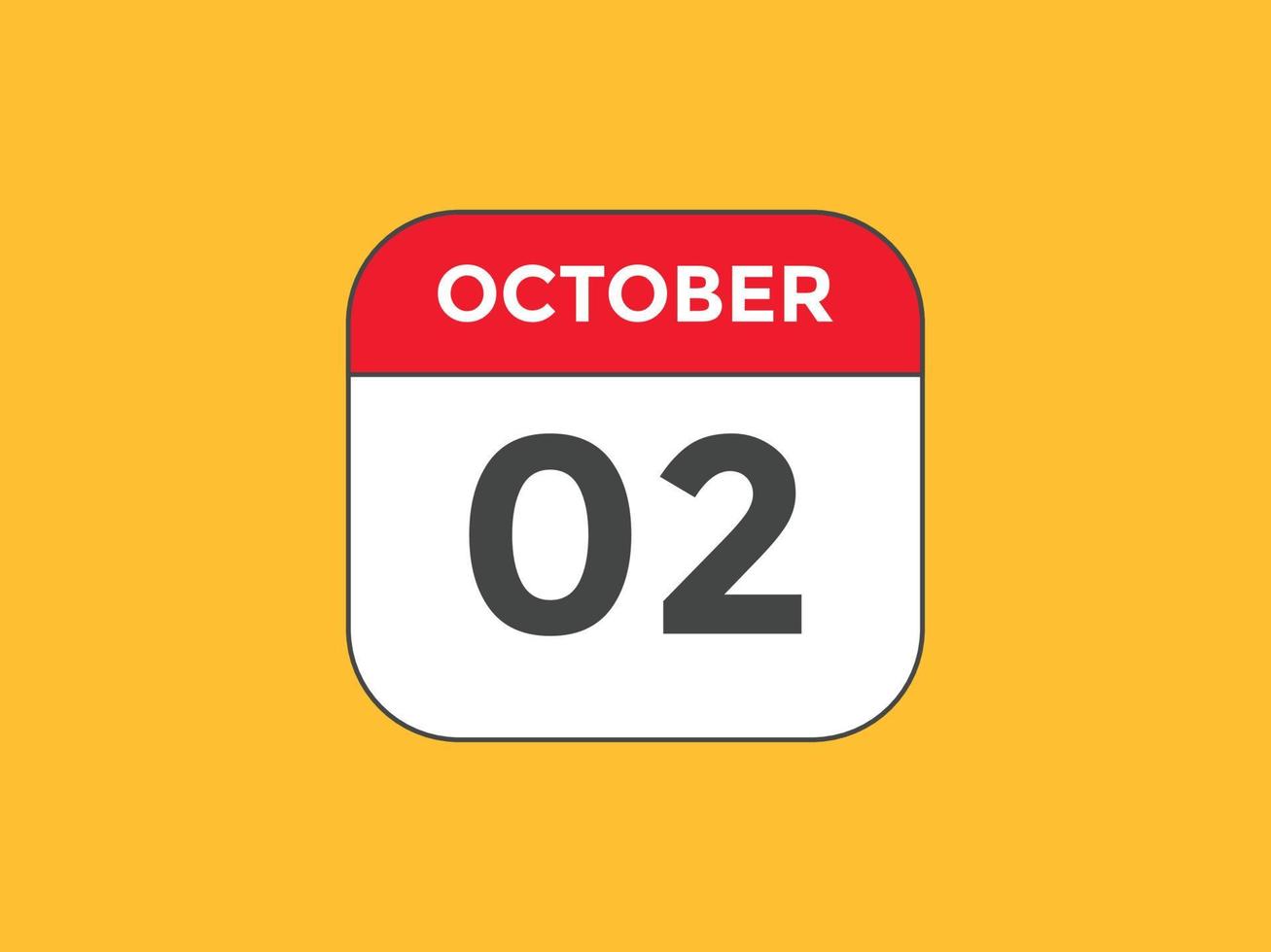 Recordatorio del calendario del 2 de octubre. Plantilla de icono de calendario diario del 2 de octubre. plantilla de diseño de icono de calendario 2 de octubre. ilustración vectorial vector