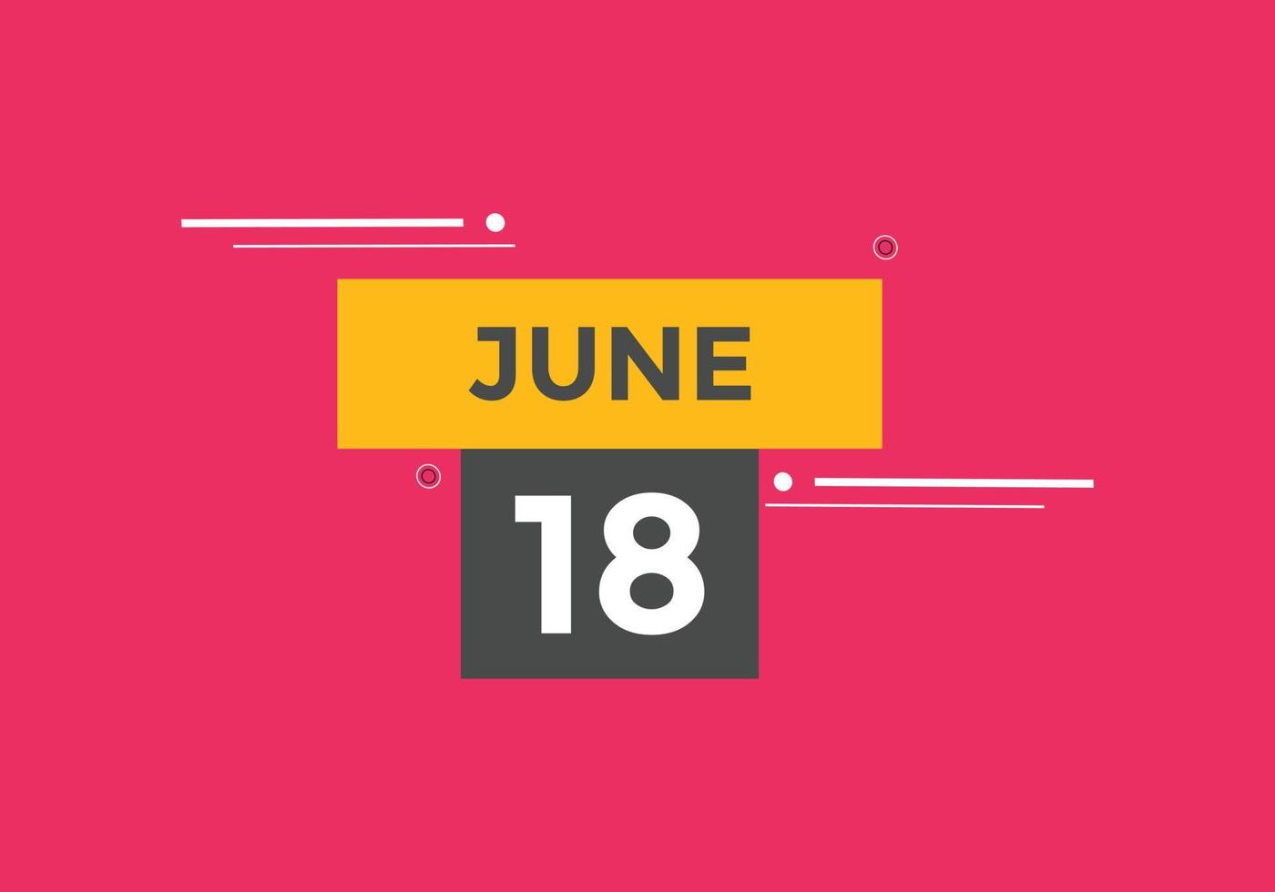 june 18 calendar reminder. 18th june daily calendar icon template. Calendar 18th june icon