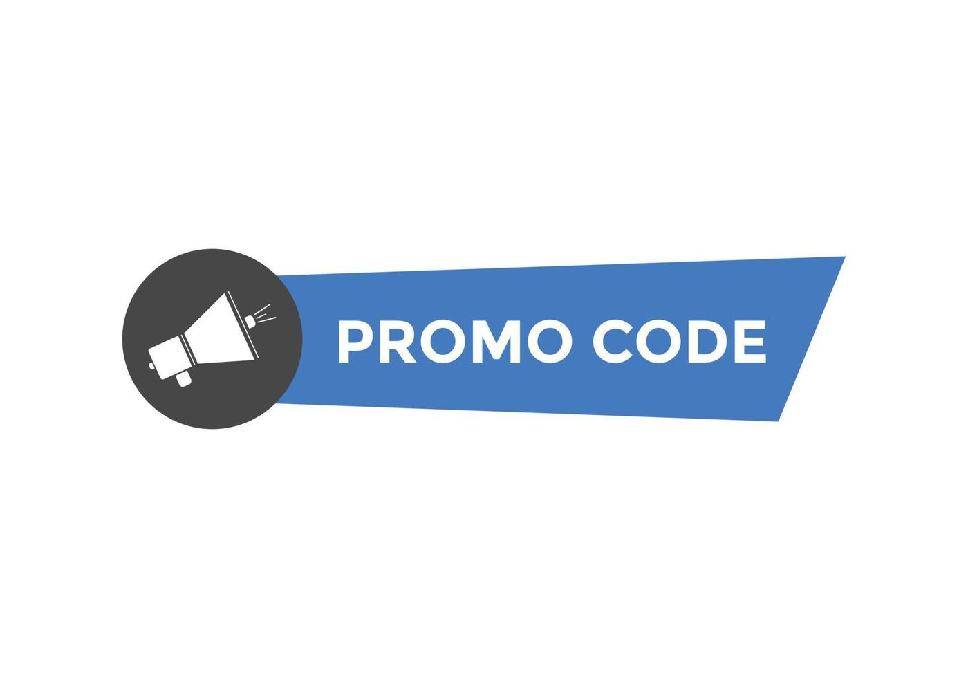 Promo code button. Promo code speech bubble. Promo code text web template. Vector Illustration.