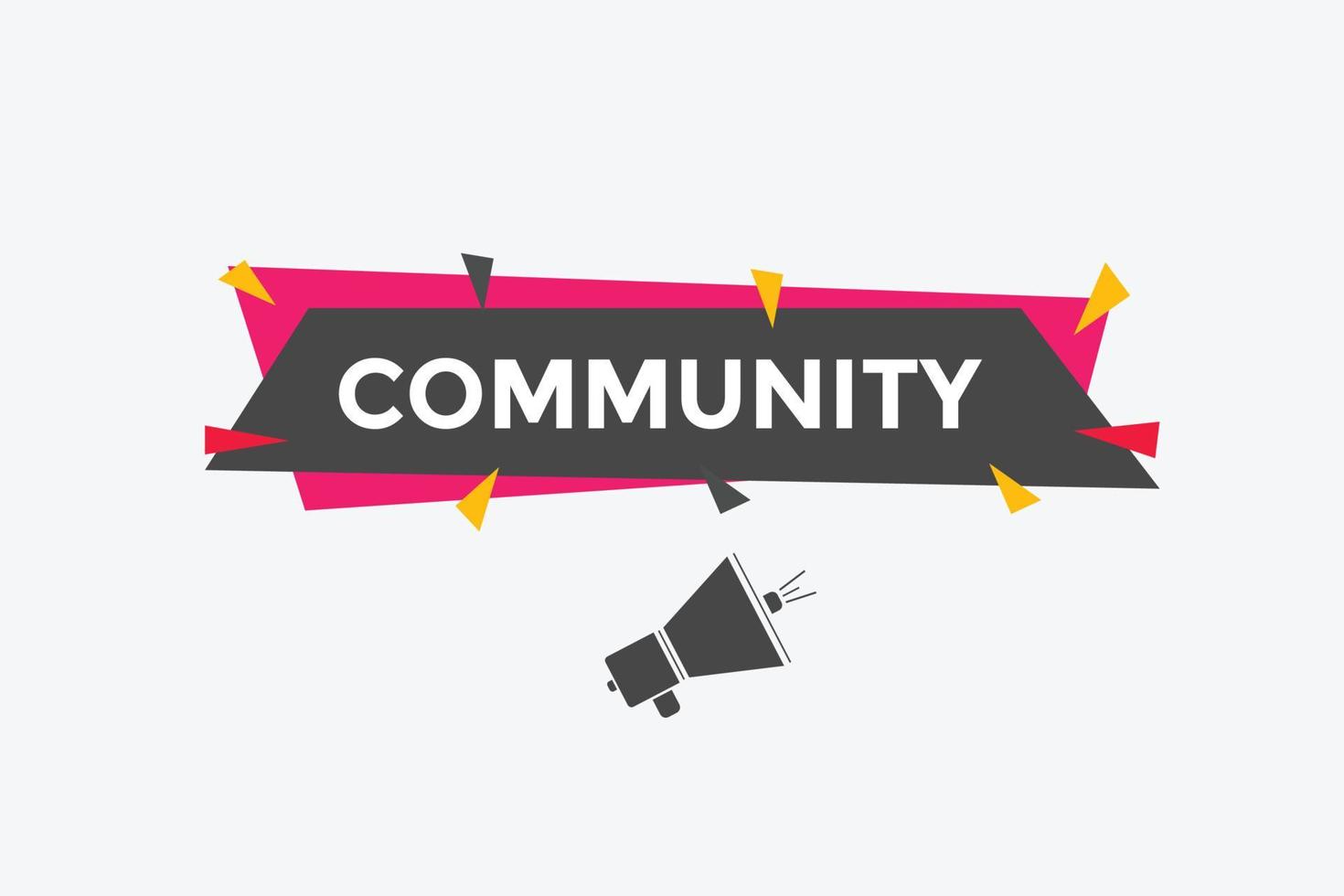 community text button. speech bubble. community Colorful web banner. vector illustration