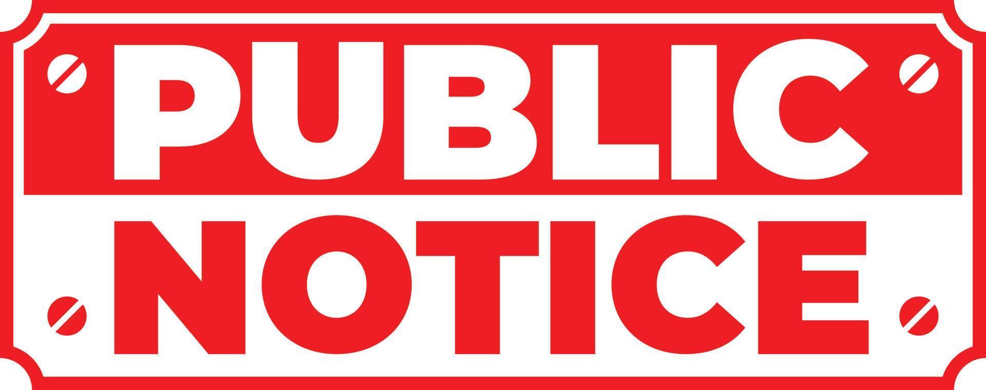 Public Notice Notice Sign in Red and White Color vector