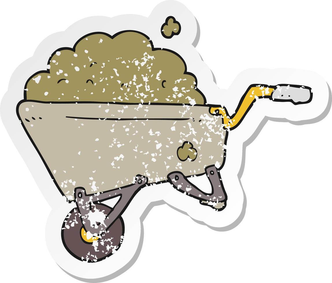 retro distressed sticker of a cartoon wheelbarrow full of dirt vector