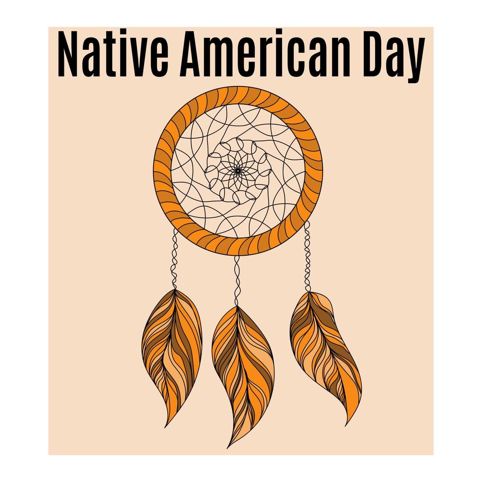 Native American Day, idea for poster, banner or postcard, dreamcatcher in orange and brown tones vector