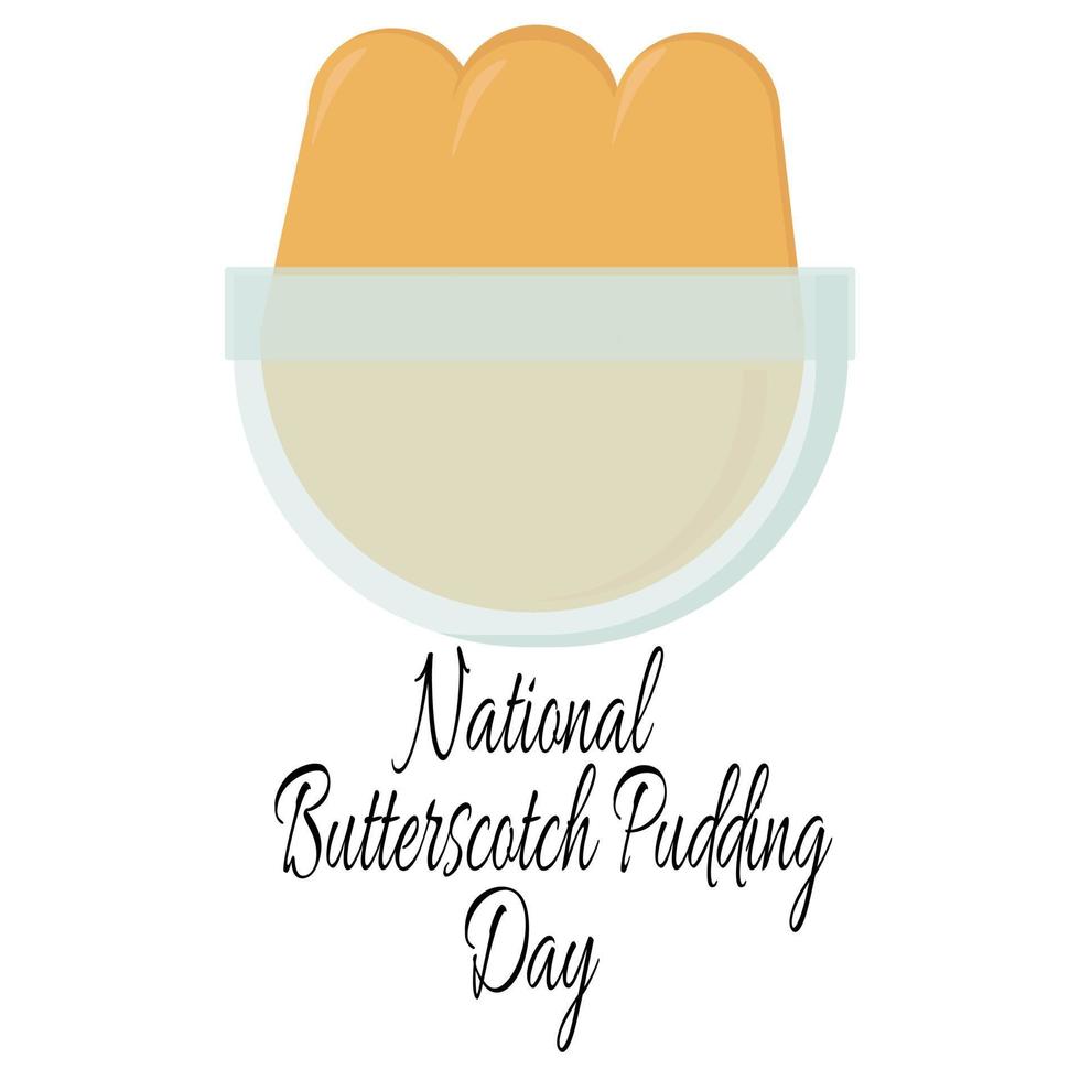 National Butterscotch Pudding Day, idea for a poster or menu design vector
