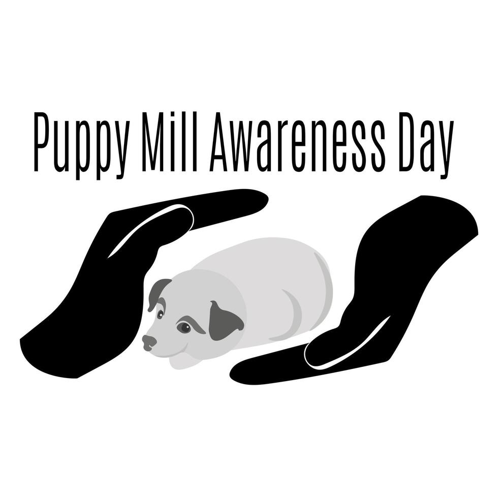 Puppy Mill Awareness Day, idea for banner or poster, humane treatment