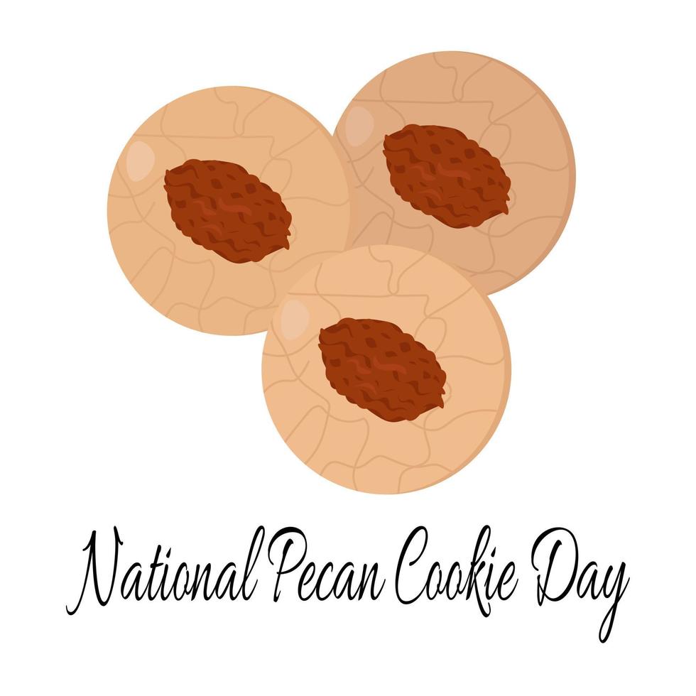 National Pecan Cookie Day, idea for a poster or menu design, sweet pastries with nut filling vector