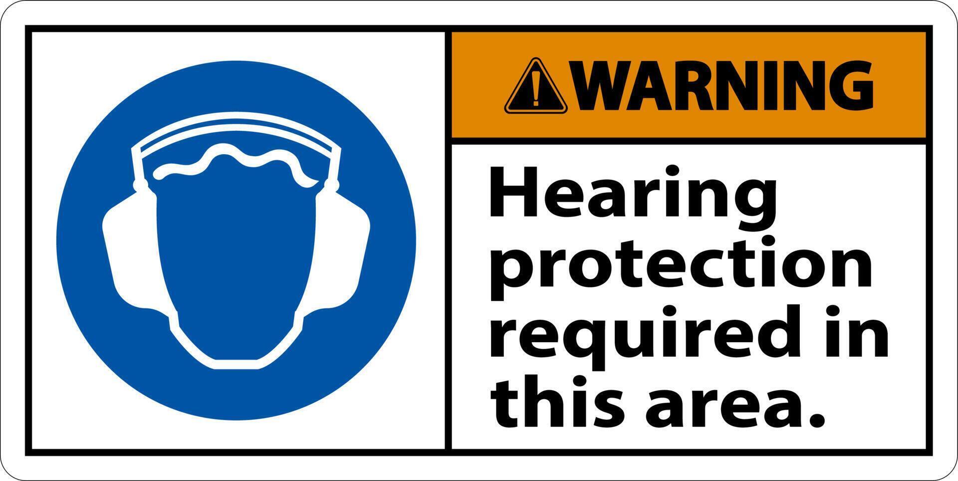 Warning Hearing Protection Required In This Area. On White Background vector