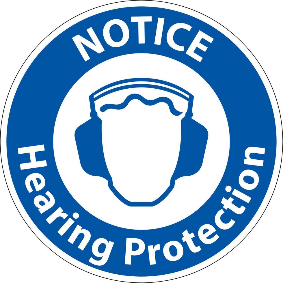 Notice Hearing Protection Required In This Area. On White Background vector