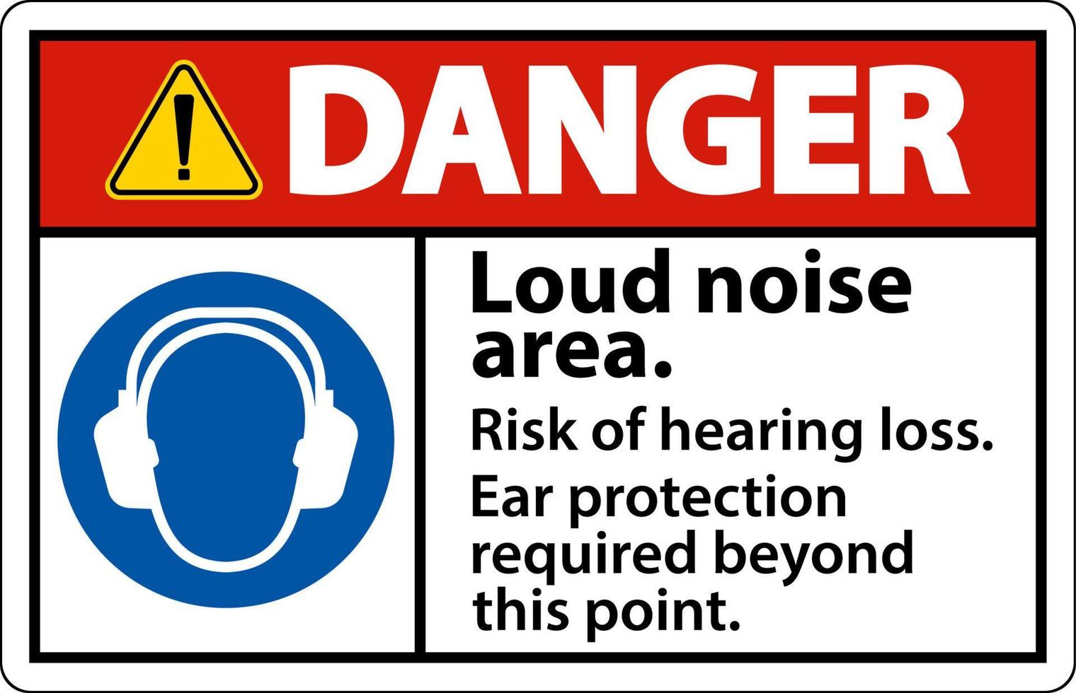 Danger Loud Noise Area Risk of Hearing Loss Sign vector