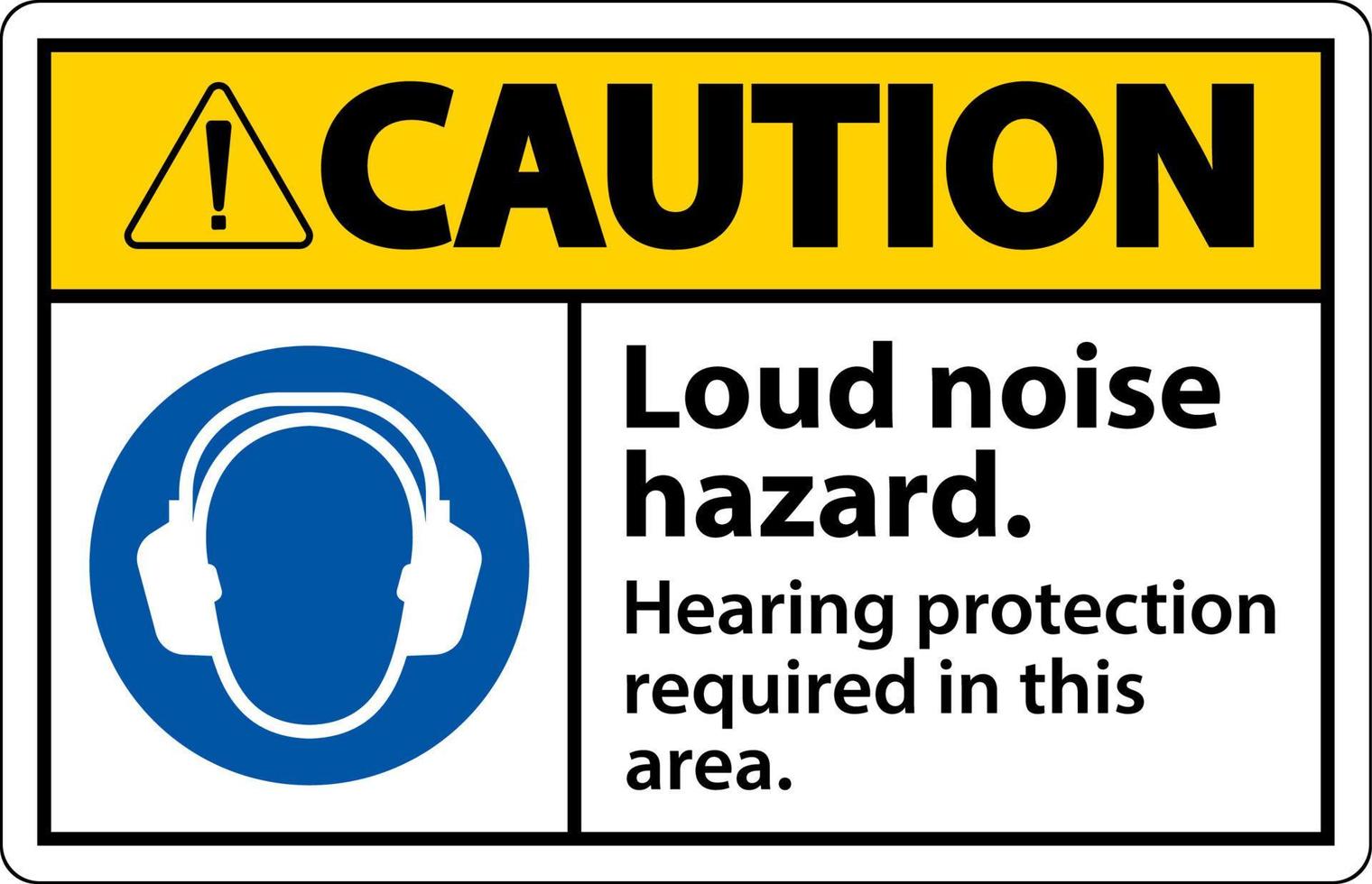 Caution Hearing Protection Required Sign On White Background vector