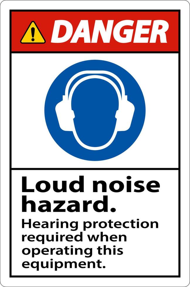 Danger Hearing Protection Required Sign On White Background vector