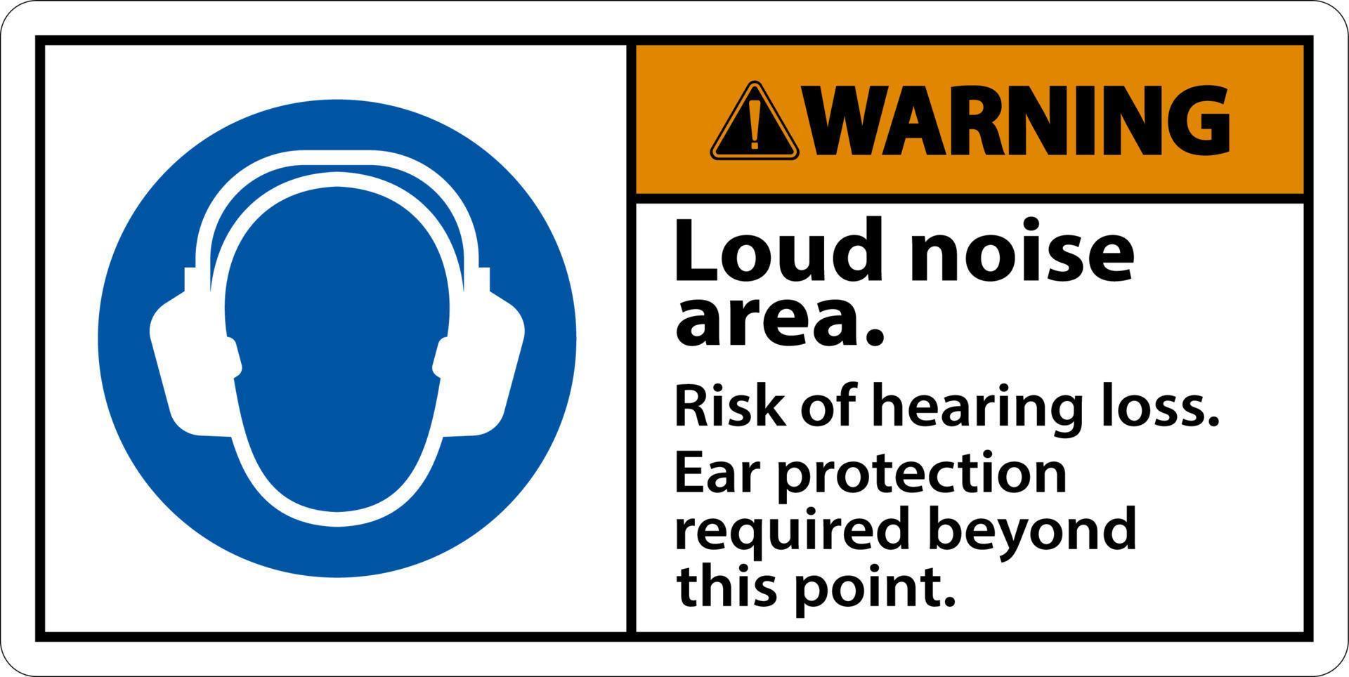 Warning Loud Noise Area Risk of Hearing Loss Sign vector
