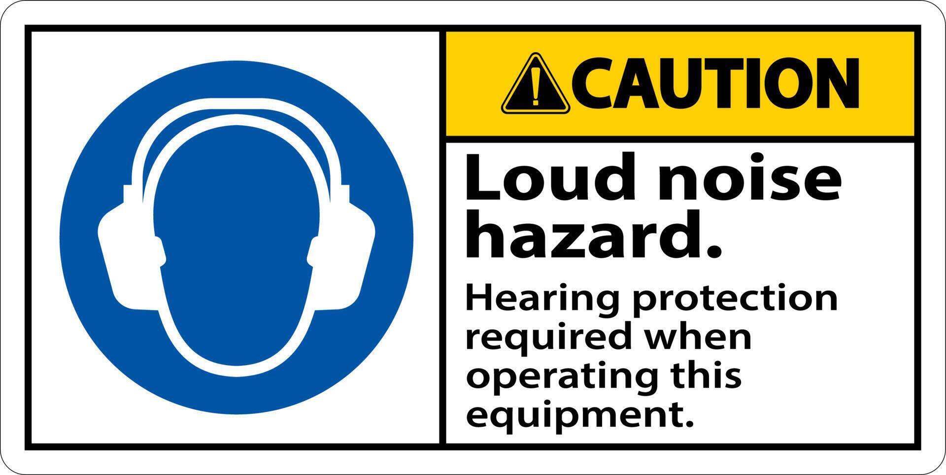 Caution Hearing Protection Required Sign On White Background vector