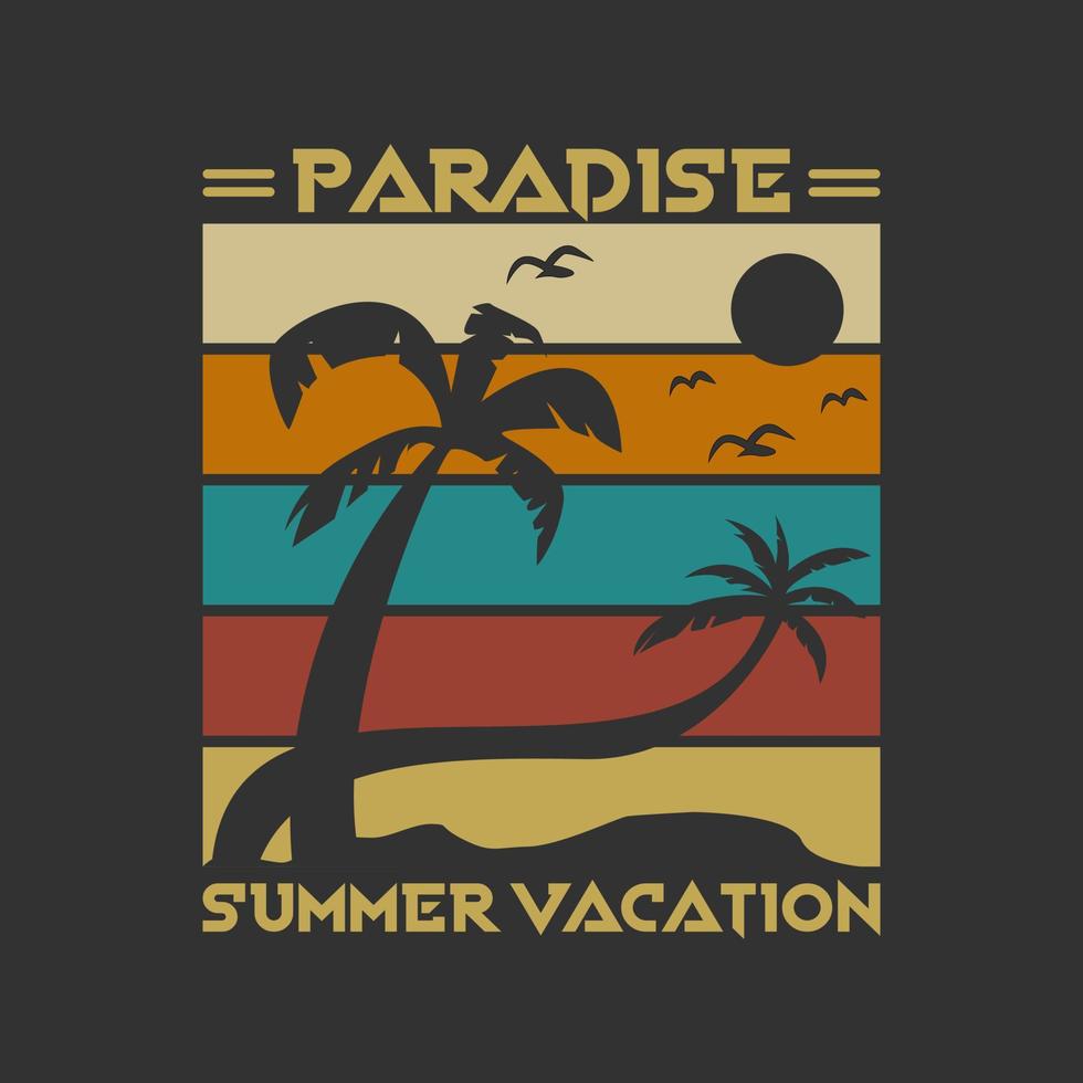 paraíso de vacaciones de verano. diseño gráfico estético para ropa de calle de camisetas y estilo urbano vector