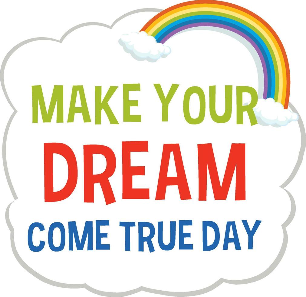 Make Your Dream Come True Day Logo Concept vector