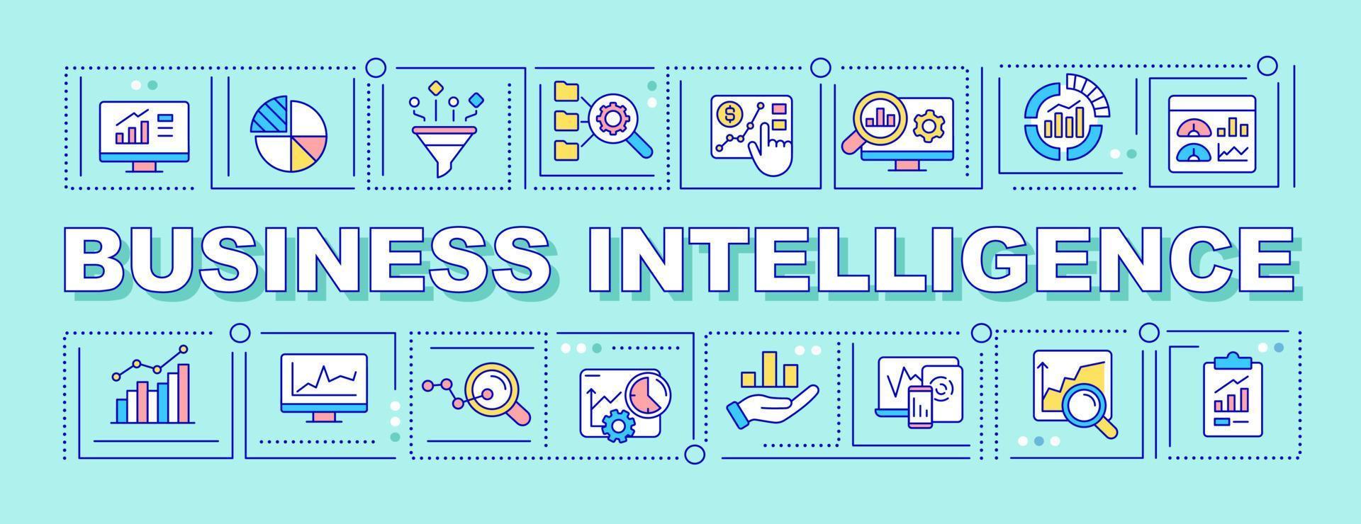 Business intelligence word concepts turquoise banner. Making strategic decisions. Infographics with icons on color background. Isolated typography. Vector illustration with text.