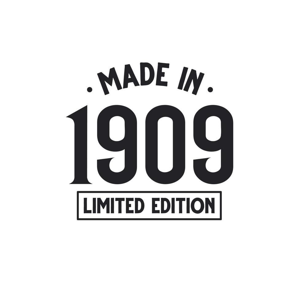 Made in 1909 Limited Edition vector