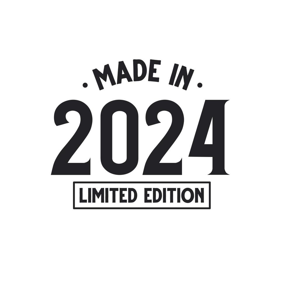 Made in 2024 Limited Edition vector