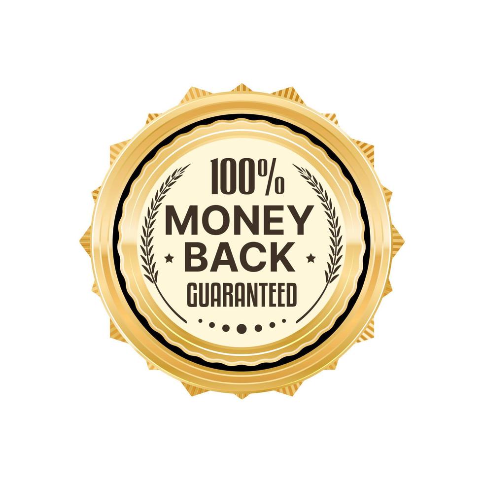 Money back golden badge, glossy label with laurel vector