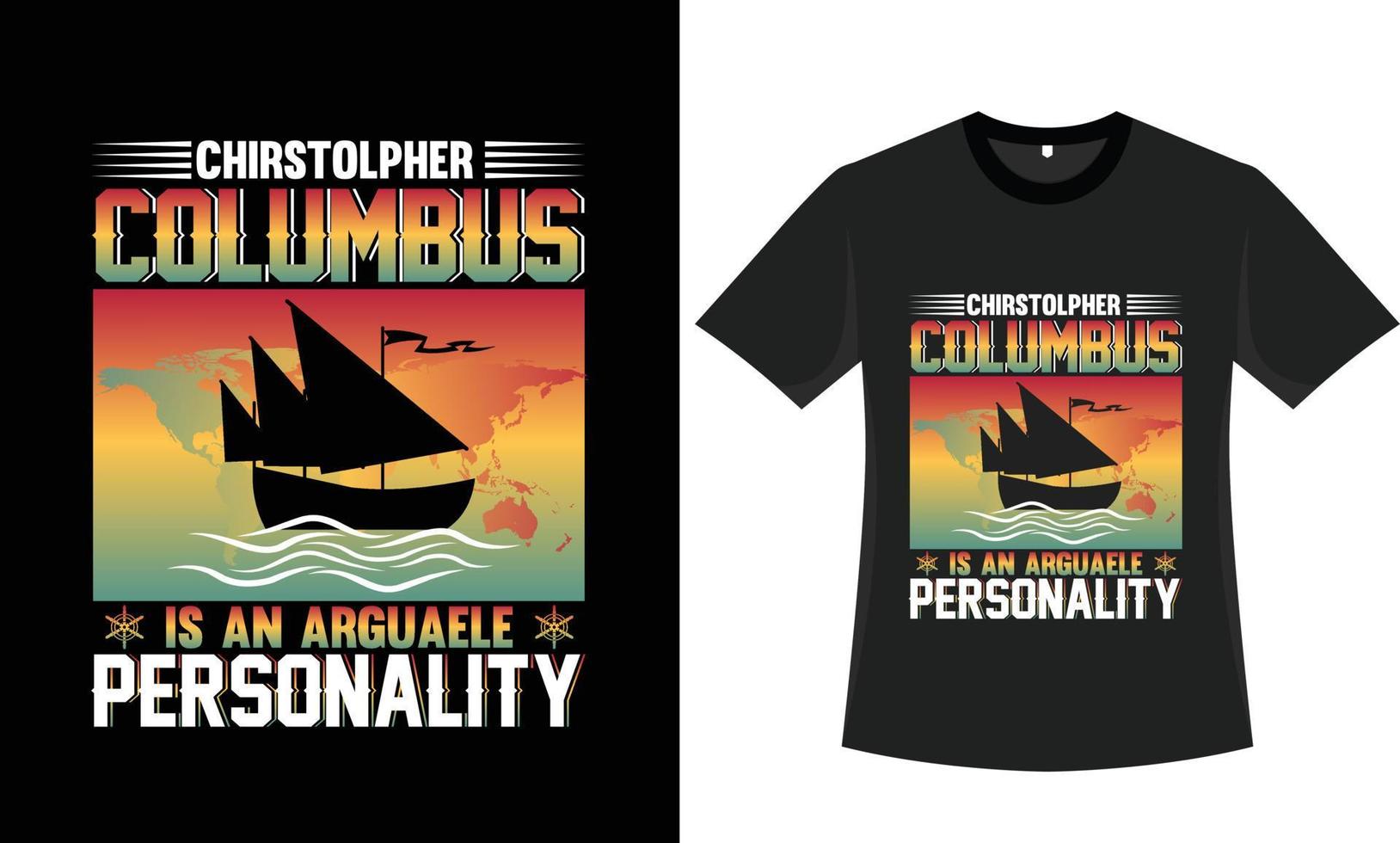 columbus day t shirt design vector