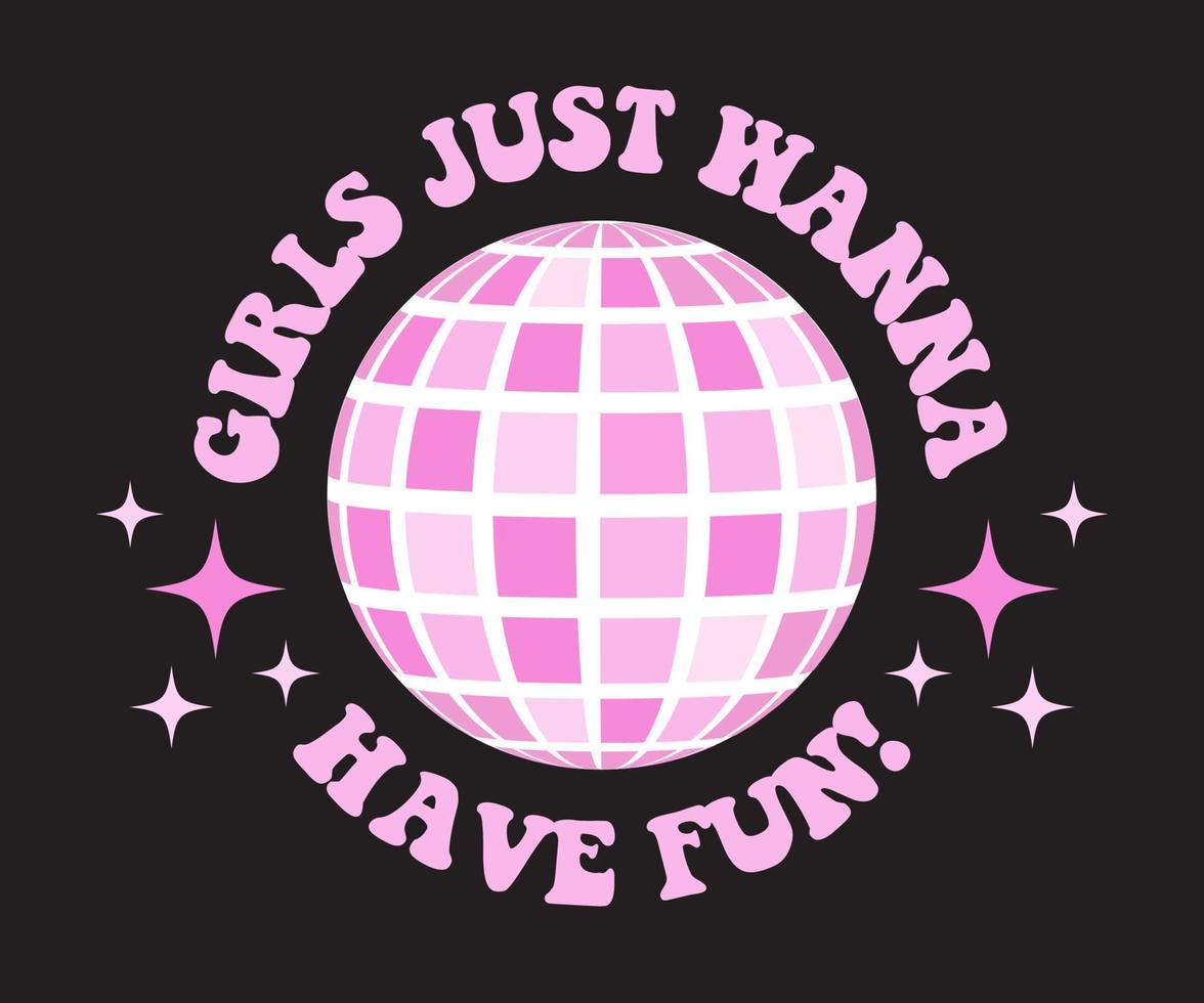 Bola de discoteca retro de los años 70. estampado de eslogan de chicas para camiseta gráfica. lindo fondo femenino en estilo retro. vector