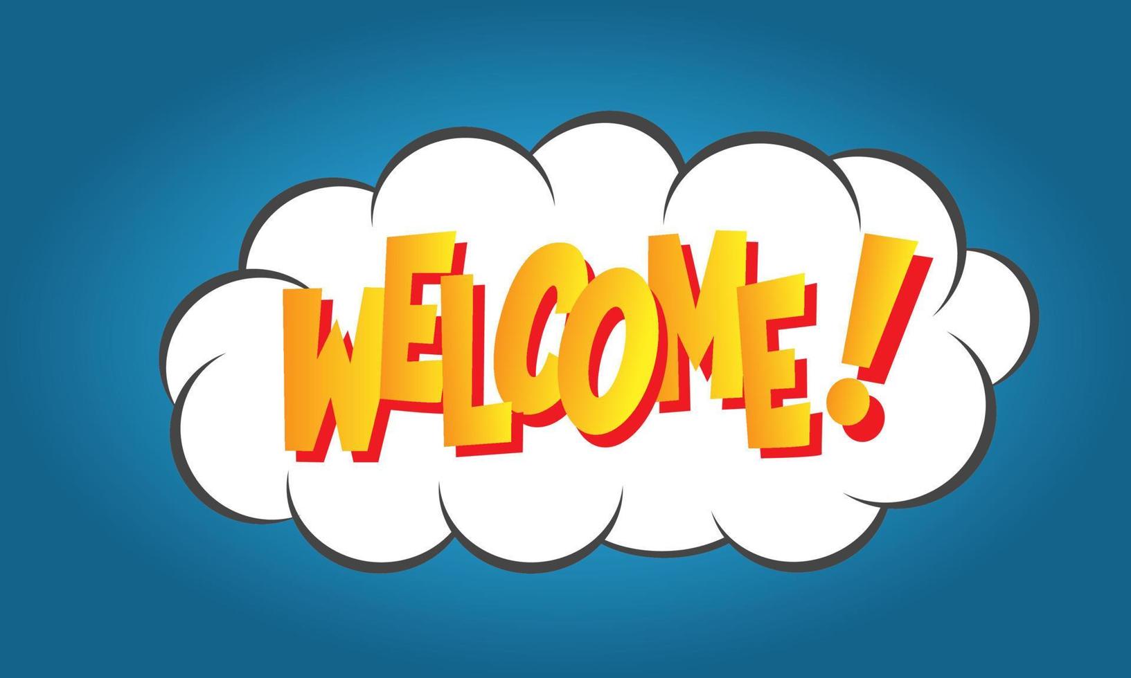 Comic book style cloud with text welcome. Vector illustration