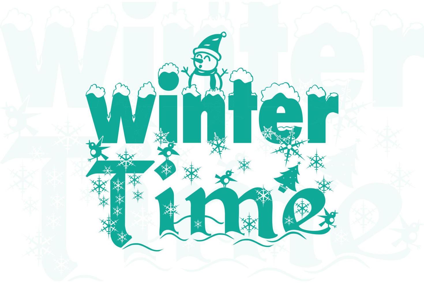 winter time typography t shirt design vector