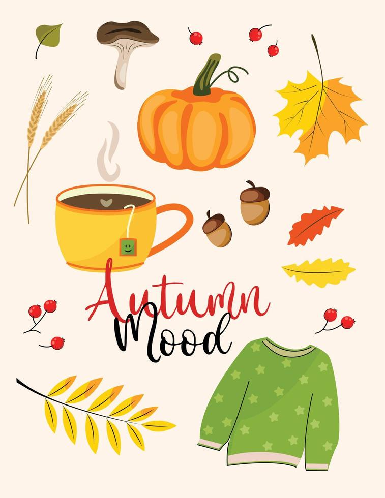 autumn mood postcard banner lettering on fall theme with leaves of different colors, pumpkin, mug of tea, sweater and mushrooms with acorns and spikelets. vector stock flat illustration