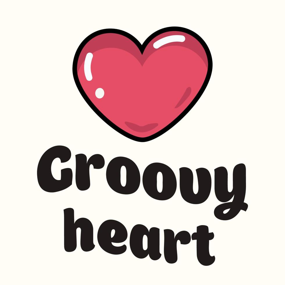Groovy heart. Slogan Print with groovy heart, 70's Groovy Themed Hand Drawn Abstract Graphic Tee Vector Sticker.
