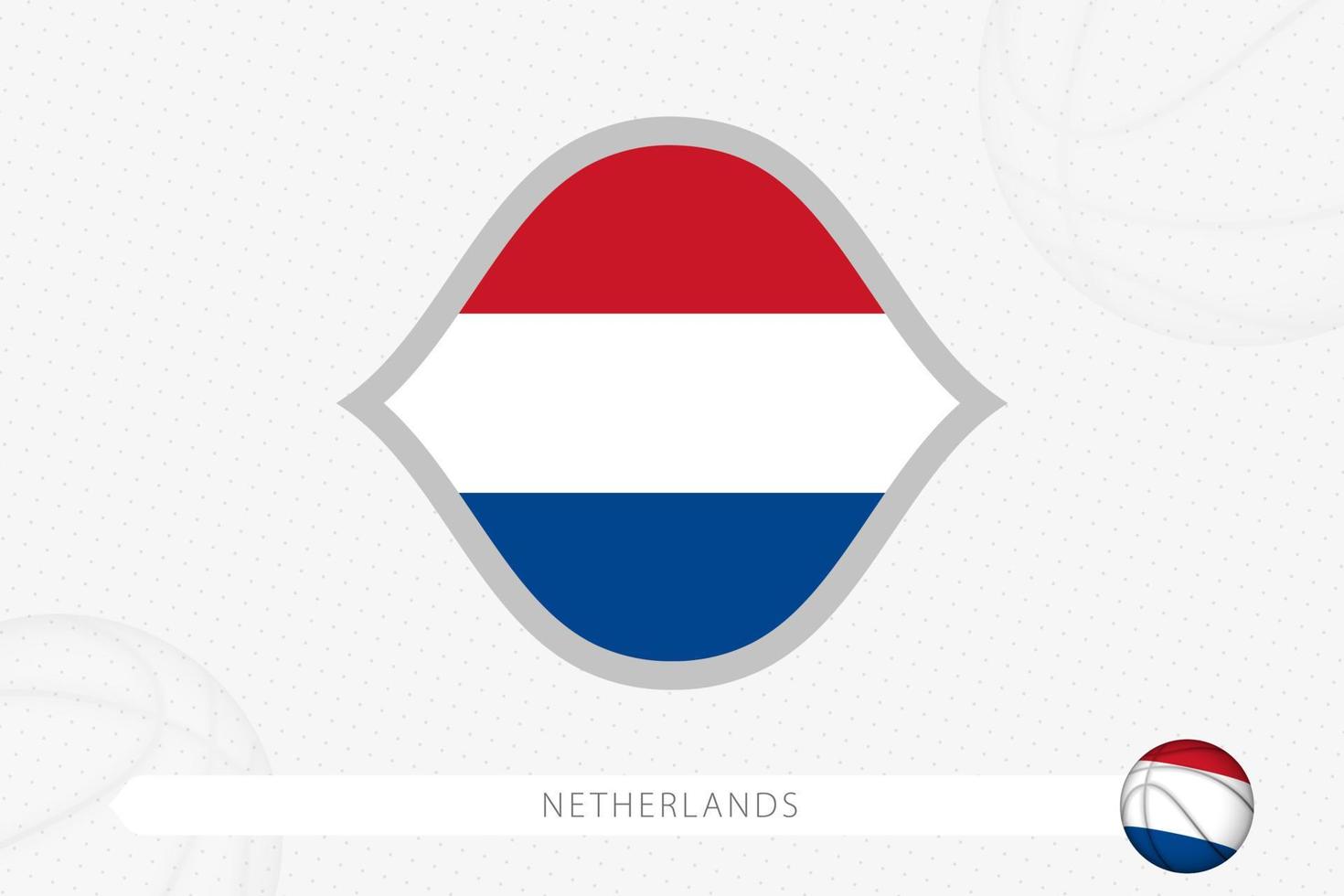 Netherlands flag for basketball competition on gray basketball background. vector