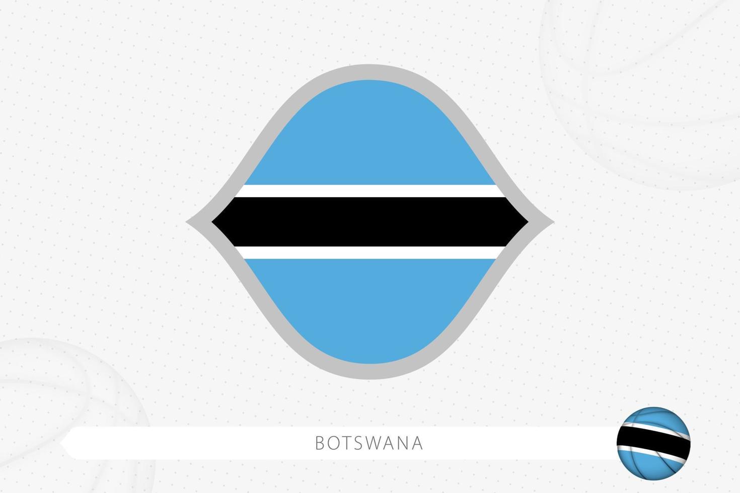 bandera de botswana para la competencia de baloncesto sobre fondo gris de baloncesto. vector