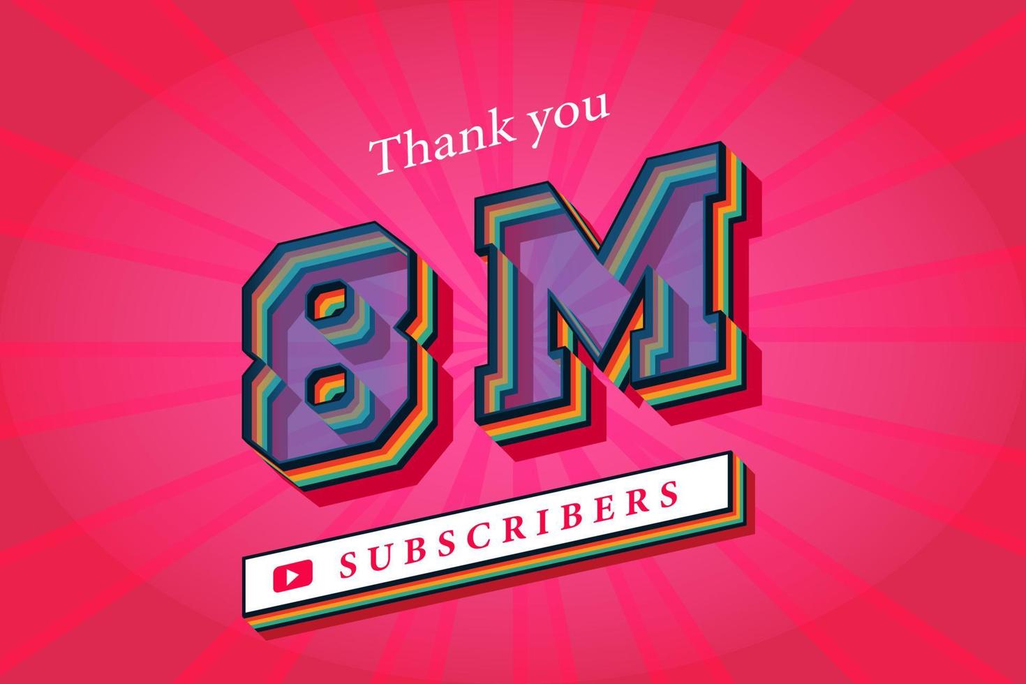 8m subscribers celebration thank you social media banner. 8 million subscribers 3d rendering vector