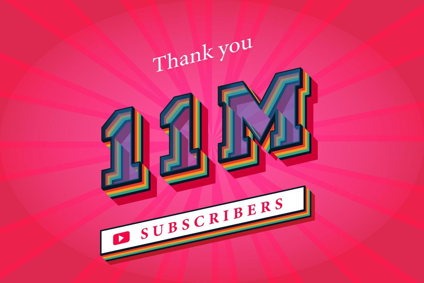 11m subscribers celebration thank you social media banner. 11 million subscribers 3d rendering vector