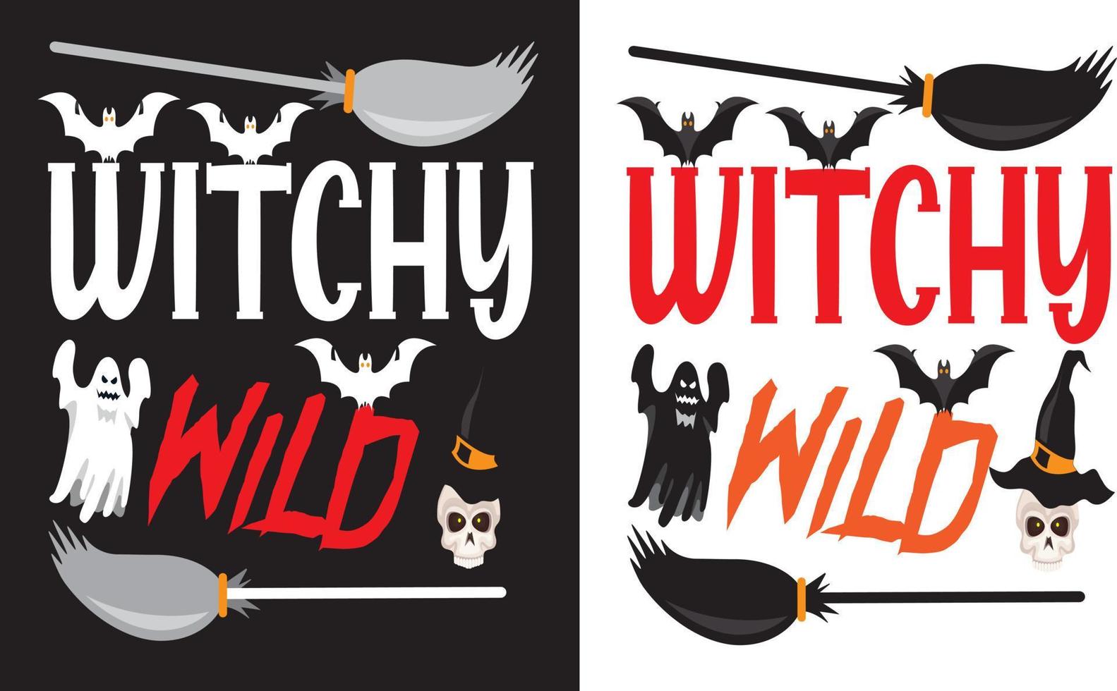 HALLOWEEN witchy wild t-shirt vector deign