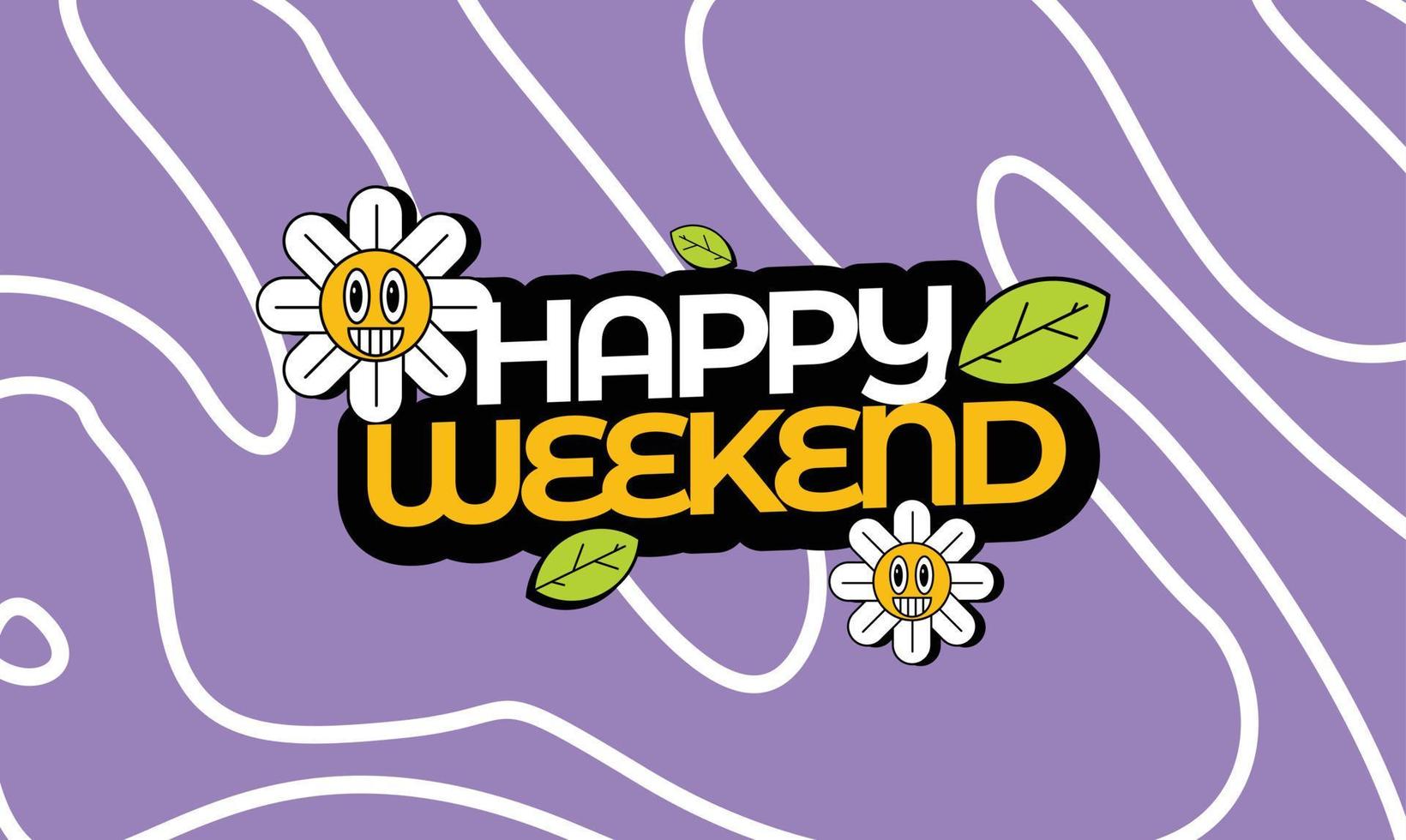 Happy weekend greeting banner design vector