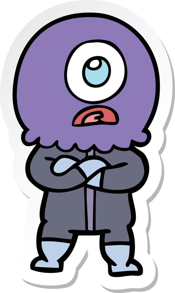 sticker of a annoyed cartoon cyclops alien spaceman vector